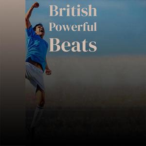 British Powerful Beats