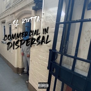 Commercial in Dispersal (Explicit)