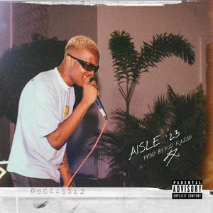 AISLE '23 (feat. Thor Björgvinsson|Explicit)