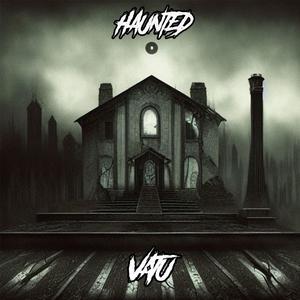 HAUNTED