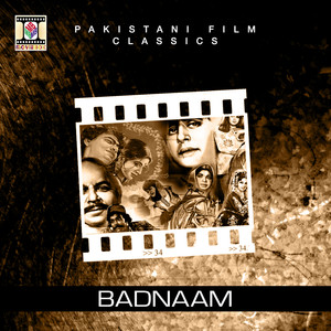 Badnaam (Pakistani Film Soundtrack)