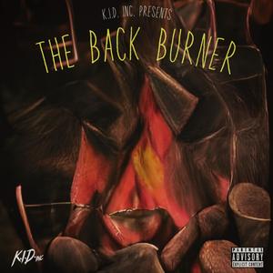 The Back Burner (Explicit)