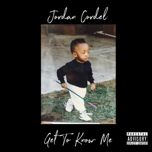 Get to Know Me (Explicit)