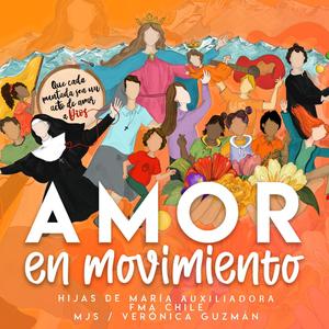 Amor en movimiento (feat. Verónica Guzmán, Matilde Ramírez, Catalina Godoy & Javiera Tapia)