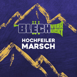 Hochfeiler Marsch