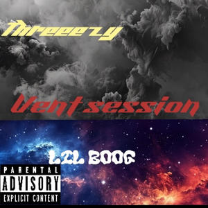 Vent session (feat. Lil boog) [Explicit]