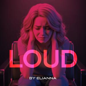 LOUD