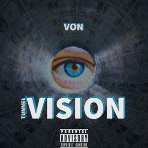 Tunnel Vision (Explicit)