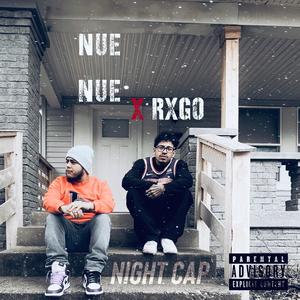 Night Cap (feat. Rxgo) (Explicit)