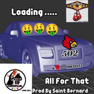 All For That (feat. Saint Bernard) (Explicit)