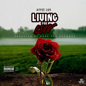 Living for Luv (Explicit)