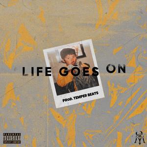 Life Goes On (Explicit)