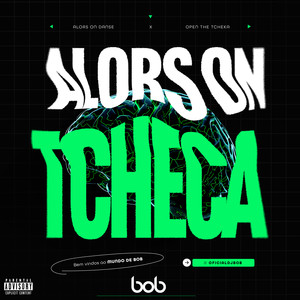 Alors On Tcheca (Explicit)