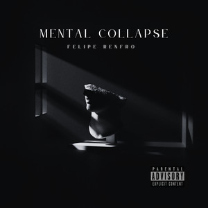Mental Collapse (Explicit)