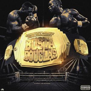 Busta Douglas (Explicit)