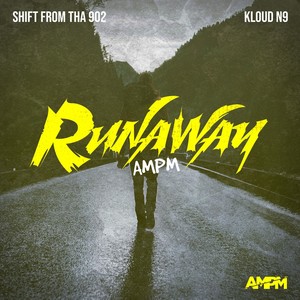 Runaway (Explicit)