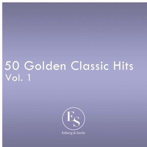 50 Golden Classic Hits Vol. 1