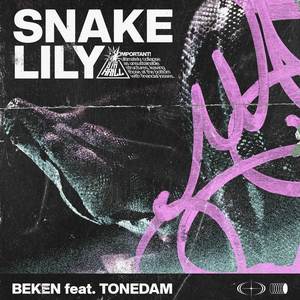 SNAKE LILY (Explicit)