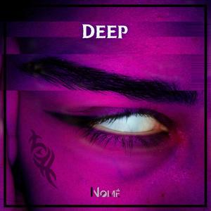 Deep