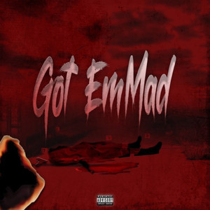 Got'Em Mad (Explicit)