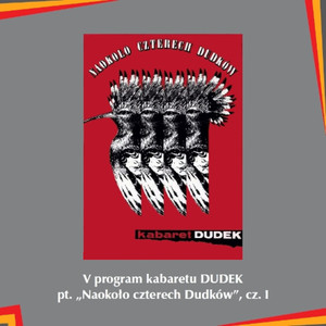 V program kabaretu Dudek pt. Naokoło czterech Dudków cz. I (Kabaret Dudek)