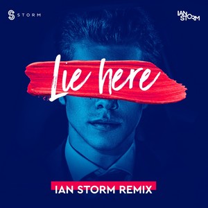 Lie Here (Ian Storm Radio Cut)