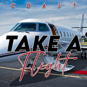 Take a Flight (Explicit)