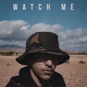 WATCH ME (Explicit)