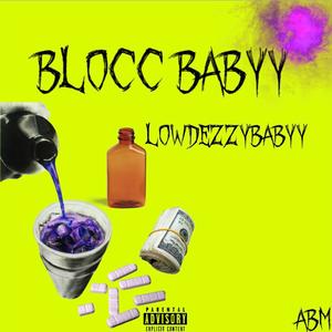 Blocc Babyy (Explicit)