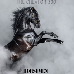 Horsemen (Explicit)