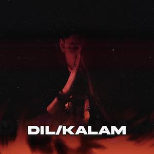 Dil kalam (Explicit)