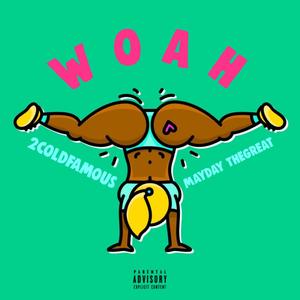 Woah (Explicit)