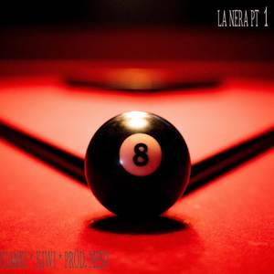 La Nera, Pt. 1 (Explicit)