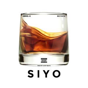 Siyo (feat. Bo-Faya) [Explicit]