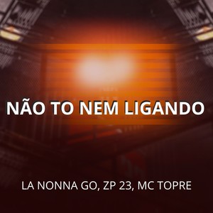 Não to Nem Ligando (Explicit)