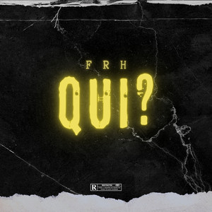 QUI ? (Explicit)