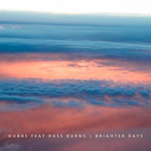 Brighter Days (feat. Ross Burns) [Explicit]