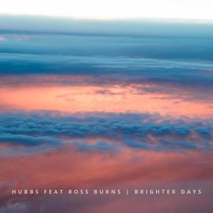 Brighter Days (feat. Ross Burns) (Explicit)