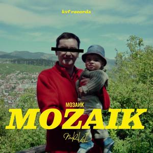 Mozaik (Explicit)