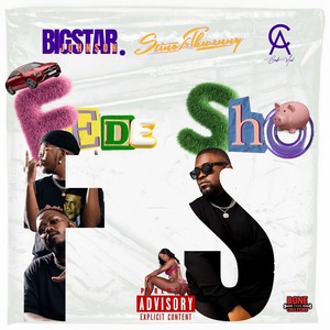 Fede sho (Explicit)