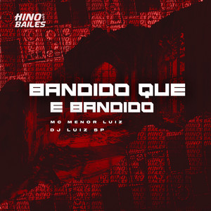 Bandido Que e Bandido (Explicit)