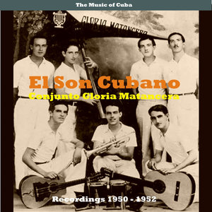 The Music of Cuba - El Son Cubano / Recordings 1950 - 1952