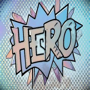 Hero (Remaster) [Explicit]