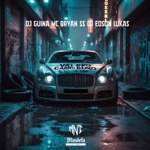 Vai pro Carro Bixo (Slowed+Reverb) (Explicit)