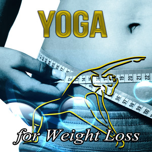 Yoga for Weigh Loss – Meditation Music, Corepower Yoga Poses to Be Fit and Workout, Get Strength and Flexibility with Pilates Exercises, Yoga Nidra & Reiki, Nature Sounds & White Noise for Power Yoga and Relaxation