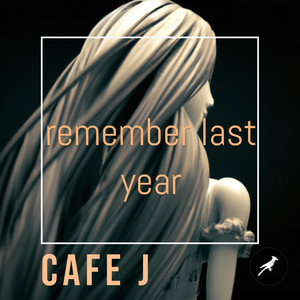 Remember Last Year (Radio Edit)