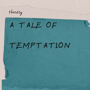 A Tale of Temptation (Explicit)