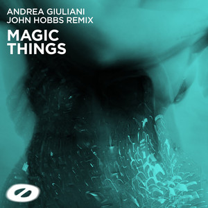 Magic Things (John Hobbs Remix)