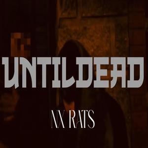 UNTILDEAD (feat. Cucks) (Explicit)