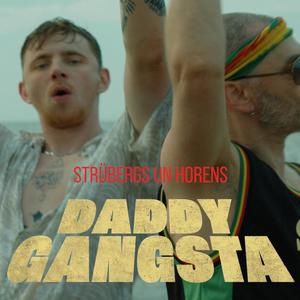 DADDY GANGSTA! (feat. Horens)